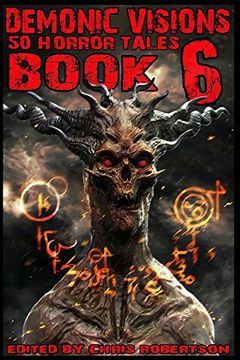 portada Demonic Visions 50 Horror Tales Book 6 (en Inglés)