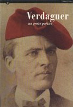 portada Verdaguer, un Genio Poetico: Catalogo de la Exposicion Conmemorat iva del Centenario de la Muerte de Jacint Verdaguer (1902-2002) (Ed. Bilingue Castellano-Catalan)