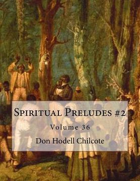 portada Spiritual Preludes #2 Volume 36 (en Inglés)