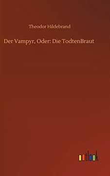 portada Der Vampyr, Oder: Die Todtenbraut (en Alemán)