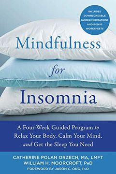 portada Mindfulness for Insomnia: A Four-Week Guided Program to Relax Your Body, Calm Your Mind, and get the Sleep you Need 