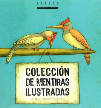 portada Coleccion de Mentiras Ilustradas (in Spanish)