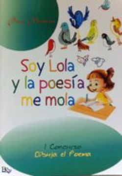 portada SOY LOLA Y LA POESIA ME MOLA (En papel)