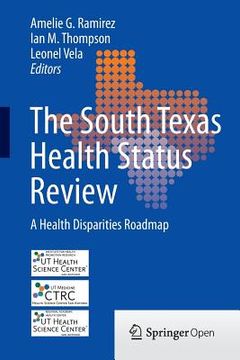 portada The South Texas Health Status Review: A Health Disparities Roadmap (en Inglés)