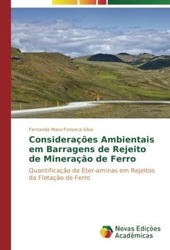 portada Considerações Ambientais em Barragens de Rejeito de Mineração de Ferro: Quantificação de Éter-aminas em Rejeitos da Flotação de Ferro (Portuguese Edition)