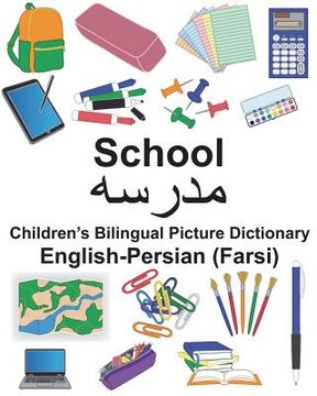 portada English-Persian (Farsi) School Children's Bilingual Picture Dictionary (en Inglés)