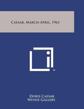 portada caesar, march-april, 1961 (en Inglés)