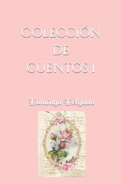 portada Colección de Cuentos i (in Spanish)