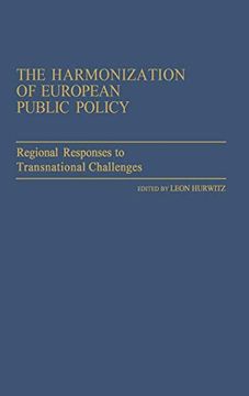 portada The Harmonization of European Public Policy: Regional Responses to Transnational Challenges (en Inglés)