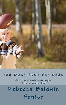 portada 100 most faqs for dads (en Inglés)