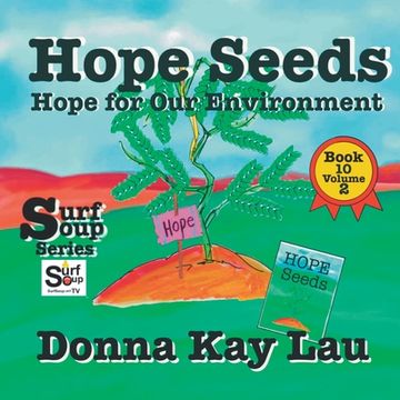 portada Hope Seeds: Hope for Our Environment Book 10 Volume 2 (en Inglés)