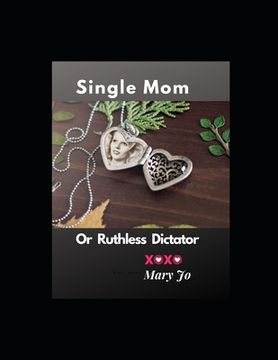 portada Single Mom or Ruthless Dictator