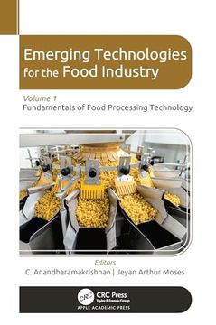 portada Emerging Technologies for the Food Industry: Volume 1: Fundamentals of Food Processing Technology (Emerging Technologies for the Food Industry, 1) (en Inglés)