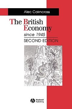 portada the british economy since 1945: economic policy and performance 1945-1995 (en Inglés)