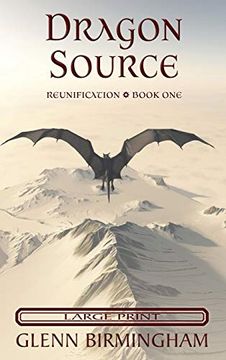 portada Dragon Source: Large Print Edition (Reunification) (en Inglés)