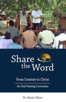 portada Share the Word: From Creation to Christ: An Oral Training Curriculum (en Inglés)