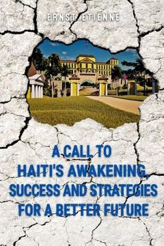 portada A call to Haiti's awakening, success and strategies for a better future