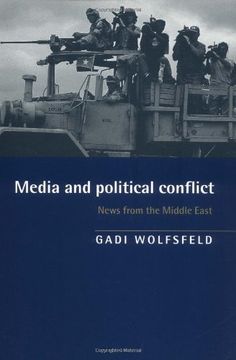 portada Media and Political Conflict Paperback: News From the Middle East (en Inglés)