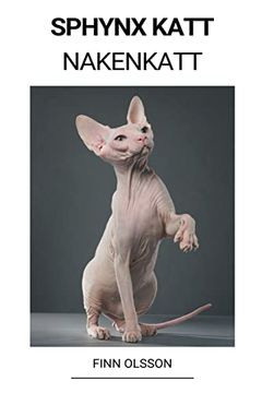 portada Sphynx Katt (Nakenkatt) (en Sueco)