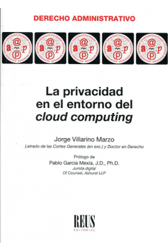 portada La Privacidad en el Entorno del Cloud Computing (Derecho Administrativo) (in Spanish)