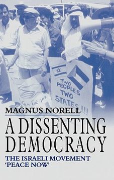 portada a dissenting democracy: the israeli movement 'peace now' (in English)