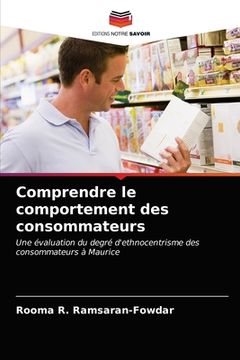 portada Comprendre le comportement des consommateurs (in French)