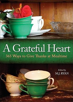 portada a grateful heart,365 ways to give thanks at mealtime (en Inglés)