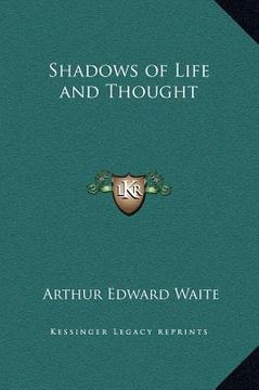 portada shadows of life and thought (en Inglés)
