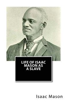 portada Life of Isaac Mason As a Slave (en Inglés)