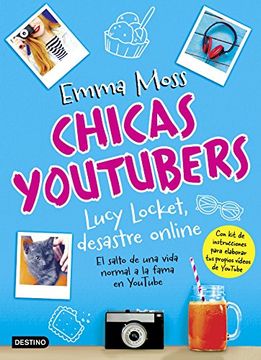 portada Chicas Youtubers. Lucy Locket, Desastre Online: Chicas Youtubers 1 (Isla del Tiempo) (in Spanish)