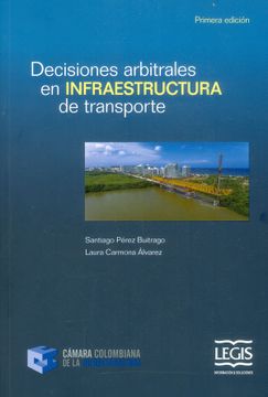 portada Decisiones Arbitrales en Infraestructura de Transporte