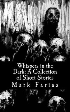 portada Whispers in the Dark: A Collection of Short Stories (en Inglés)