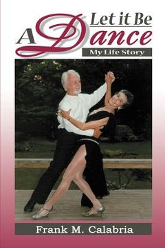portada let it be a dance: my life story (in English)