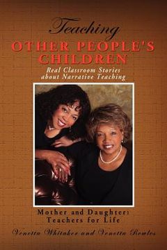 portada teaching other people's children: real classroom stories about narrative teaching