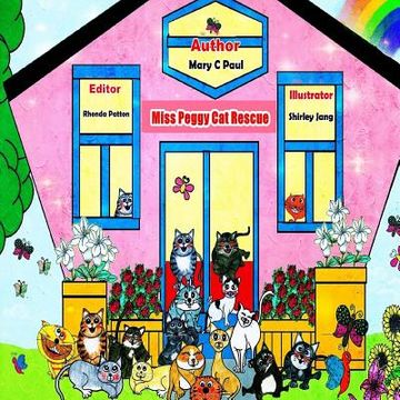 portada Miss Peggy Cat Rescue: (cats, animal rescue, animals) (en Inglés)
