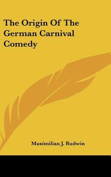 portada the origin of the german carnival comedy (en Inglés)