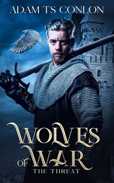 portada Wolves of War: The Threat (en Inglés)