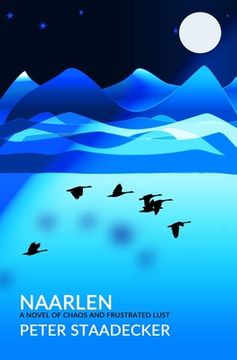 portada Naarlen: A Novel of Chaos and Frustrated Lust (in English)