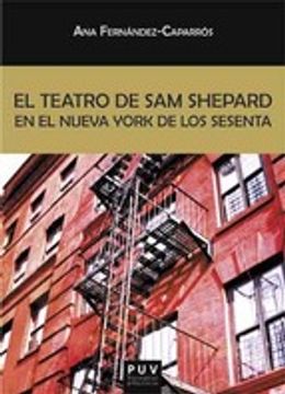 portada El teatro de Sam Shepard en el Nueva York de los sesenta
