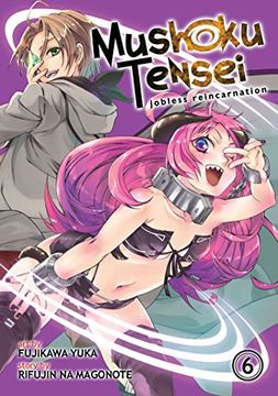portada Mushoku Tensei: Jobless Reincarnation (Manga) Vol. 6 (Mushoku Tensei: Jobless Reincarnation (Manga), 6) (in English)