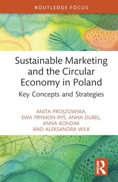 portada Sustainable Marketing and the Circular Economy in Poland (Routledge Focus on Environment and Sustainability) (en Inglés)