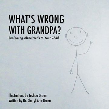 portada What's Wrong with Grandpa?: Explaining Alzheimer's to Your Child (en Inglés)