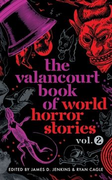 portada The Valancourt Book of World Horror Stories, Volume 2 (en Inglés)