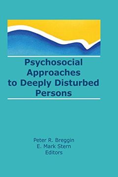 portada Psychosocial Approaches to Deeply Disturbed Persons (en Inglés)