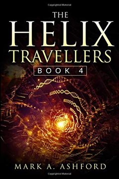 portada The Helix Travellers Book 4 (en Inglés)