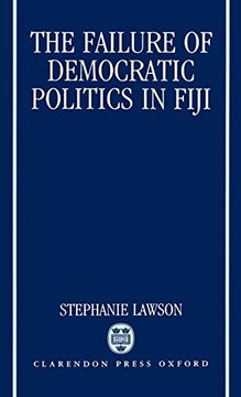 portada The Failure of Democratic Politics in Fiji (en Inglés)