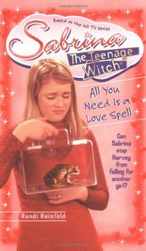 portada All you Need is a Love Spell (Sabrina the Teenage Witch, 7) (en Inglés)