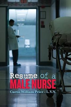 portada Resume of a Male Nurse (in English)