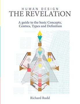 portada Human Design - the Revelation: A Guide to Basic Concepts, Centres Types and Definition (in English)