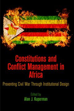 portada Constitutions and Conflict Management in Africa: Preventing Civil War Through Institutional Design (en Inglés)